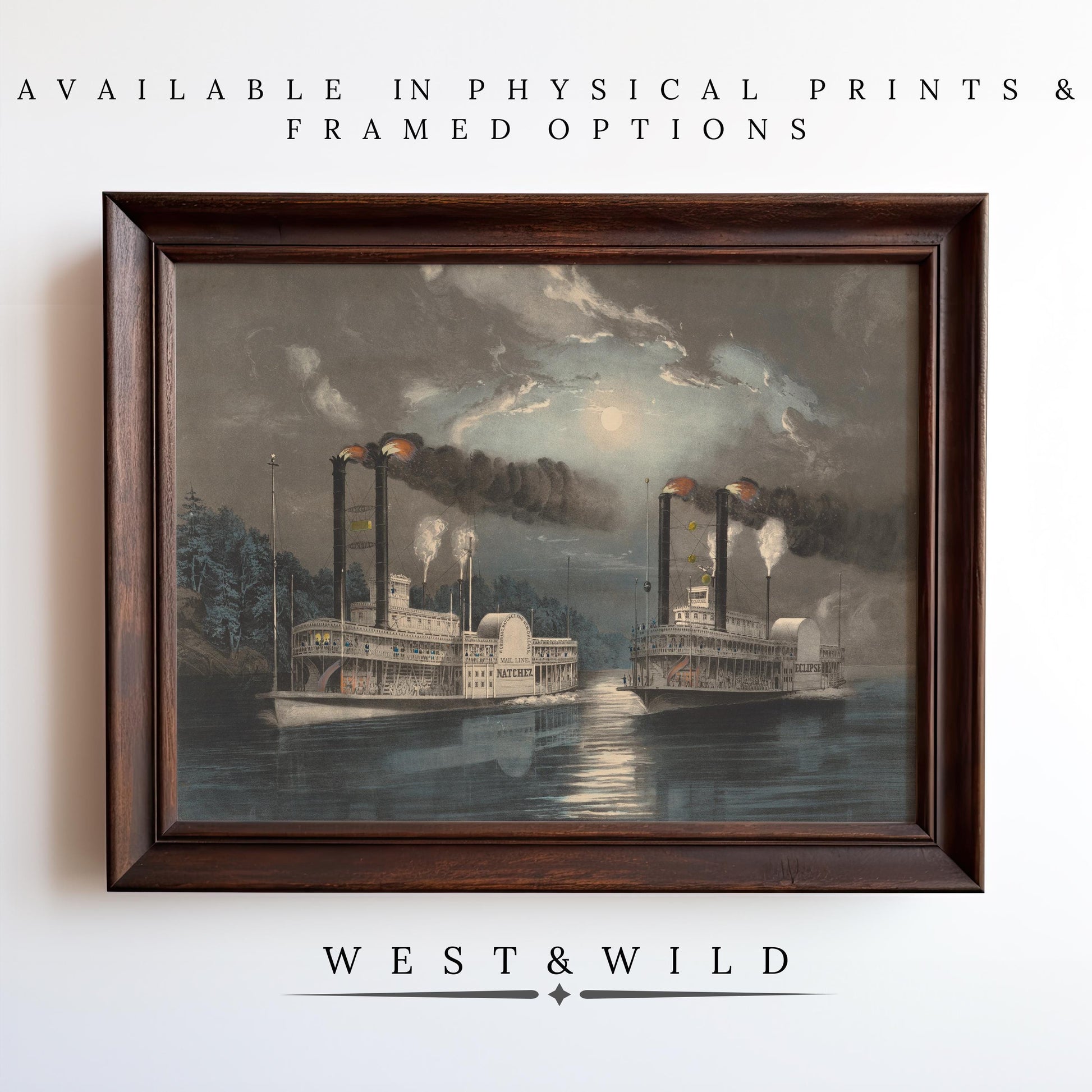 The "Mississippi River Steamship Painting – Vintage Lithograph Art" is a framed archival-quality Currier and Ives print depicting two paddle steamers beneath a cloudy night sky, available exclusively from the West & Wild Art Archive collection.